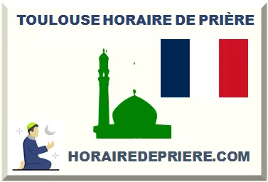 TOULOUSE HORAIRE DE PRIÈRE